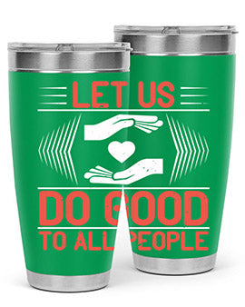 Let us do good to all people Style 42#- volunteer- Tumbler