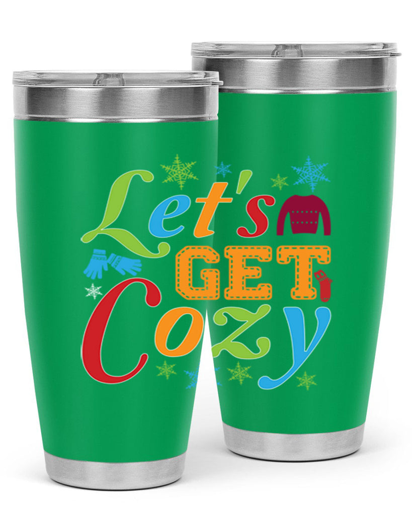 Lets Get Cozy Winter 297#- winter- Tumbler