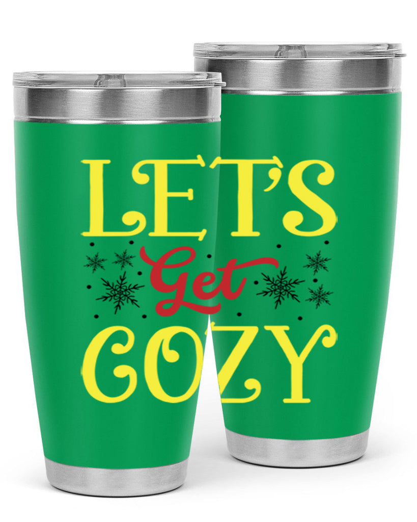 Lets Get Cozy Winter 298#- winter- Tumbler