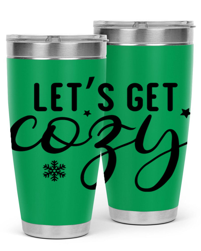 Lets Get Cozy287#- winter- Tumbler