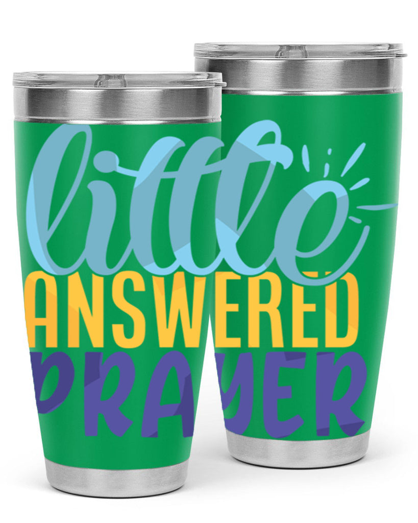 Little Answered Prayer Style 232#- baby- tumbler