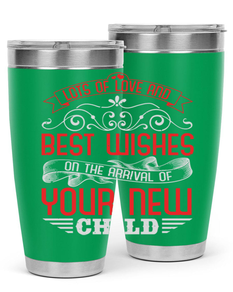 Lots of loe and best wishes Style 30#- baby shower- tumbler