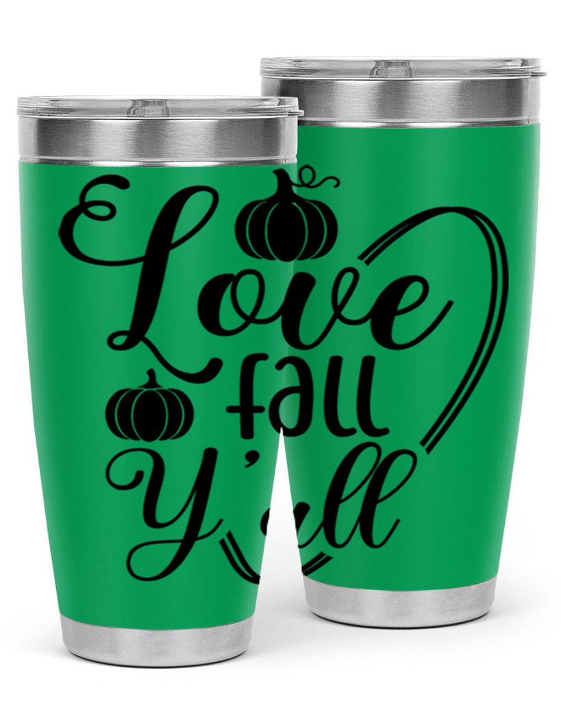 Love Fall Yall 412#- fall- Tumbler