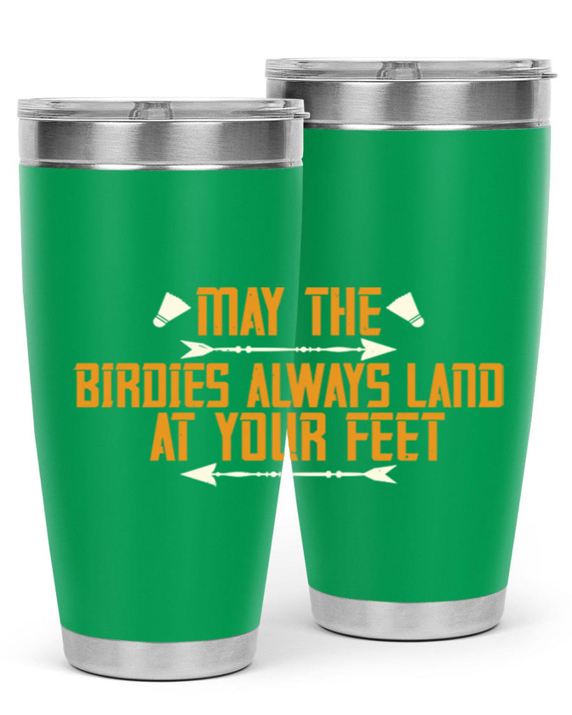 May the birdies always land at your feet 1963#- badminton- Tumbler