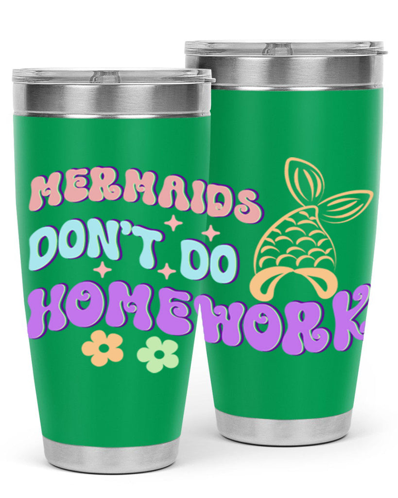 Mermaids Dont Do Homework 485#- mermaid- Tumbler