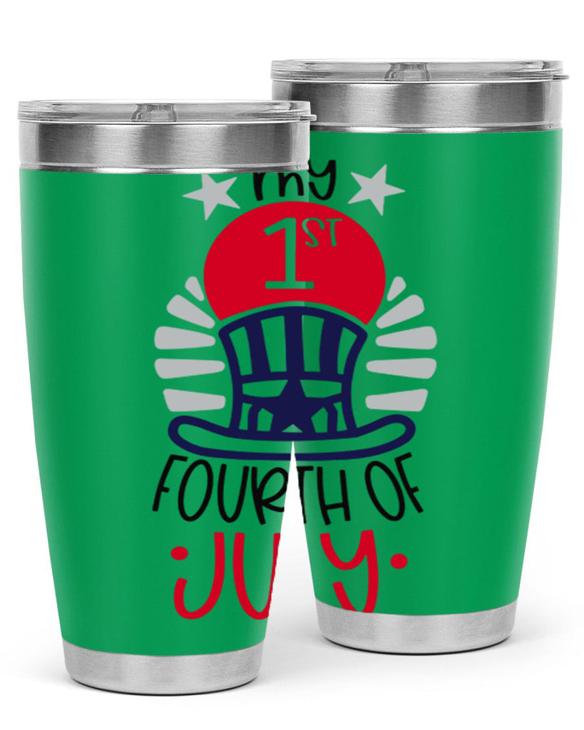 My st Fourth Of July Style 168#- Fourt Of July- Tumbler