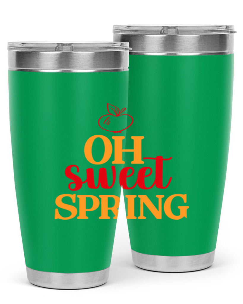Oh sweet spring 378#- spring- Tumbler