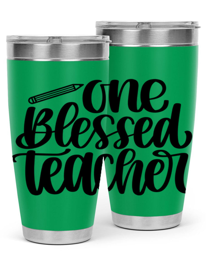 One Blessed Teacher Style 62#- teacher- tumbler