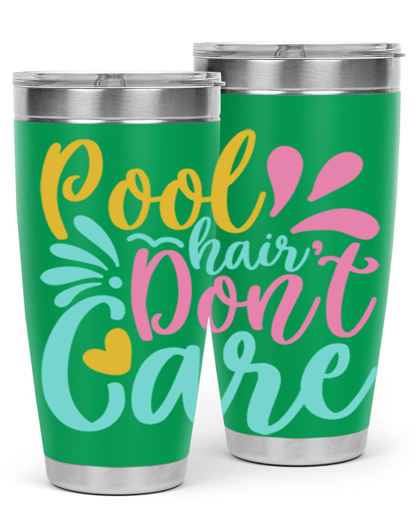 POOL HAIR DONT CARE Style 6#- summer- Tumbler