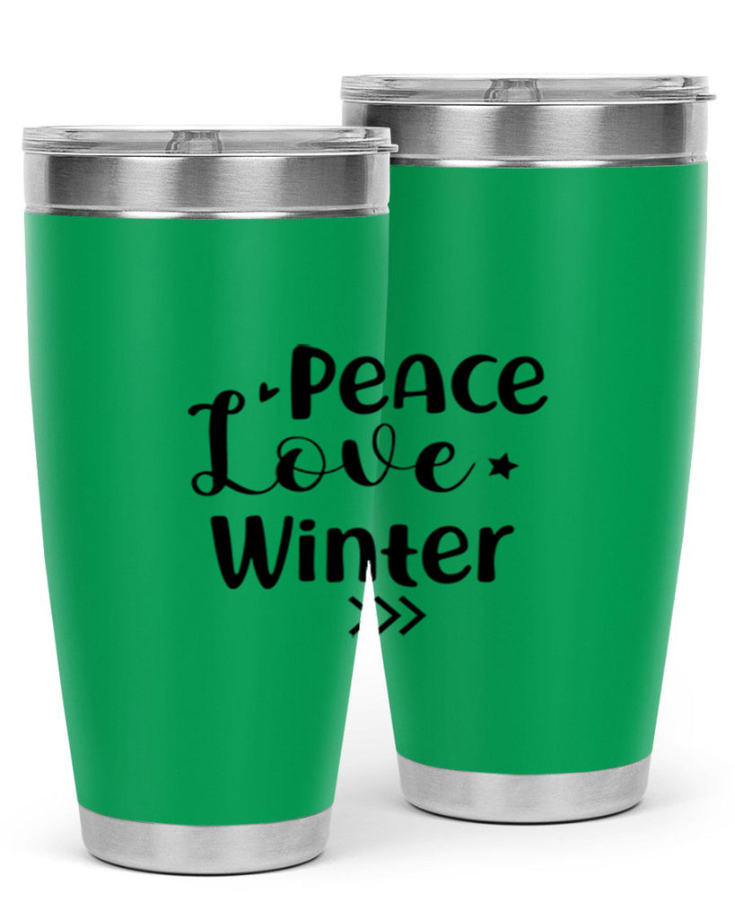 Peace Love Winter 332#- winter- Tumbler