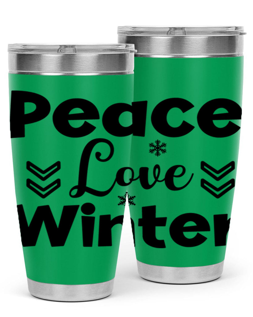 Peace Love Winter333#- winter- Tumbler