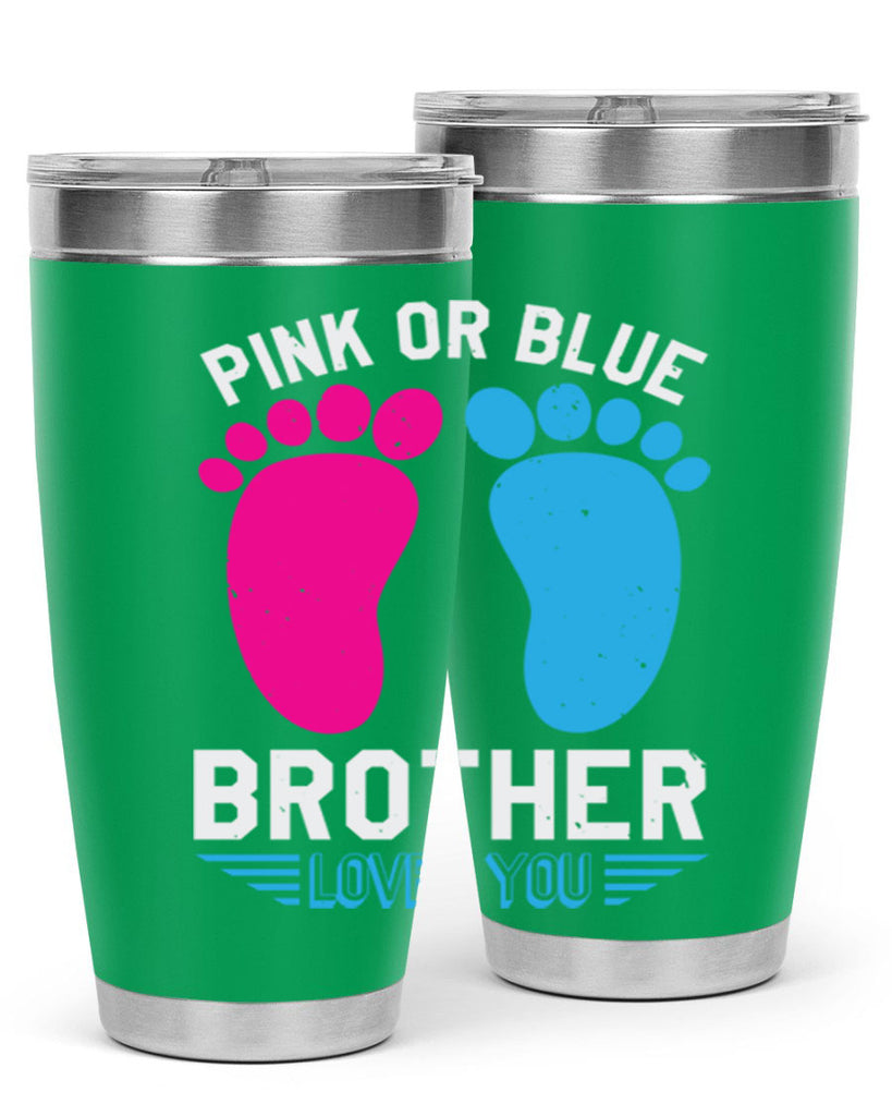 Pink or Blue brother loves you Style 22#- baby shower- tumbler