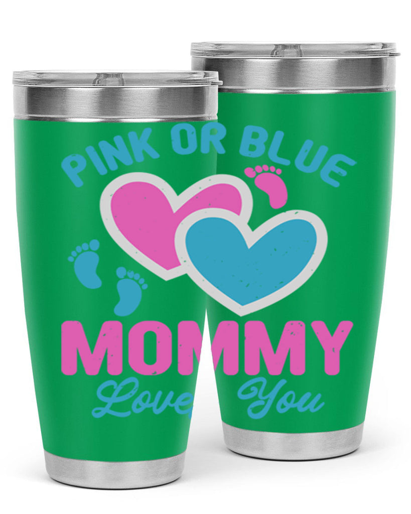 Pink or blue mommy loves you Style 180#- baby- tumbler