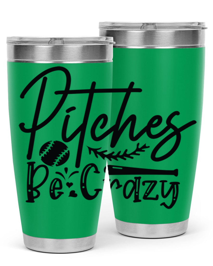 Pitches Be Crazy 2034#- baseball- Tumbler