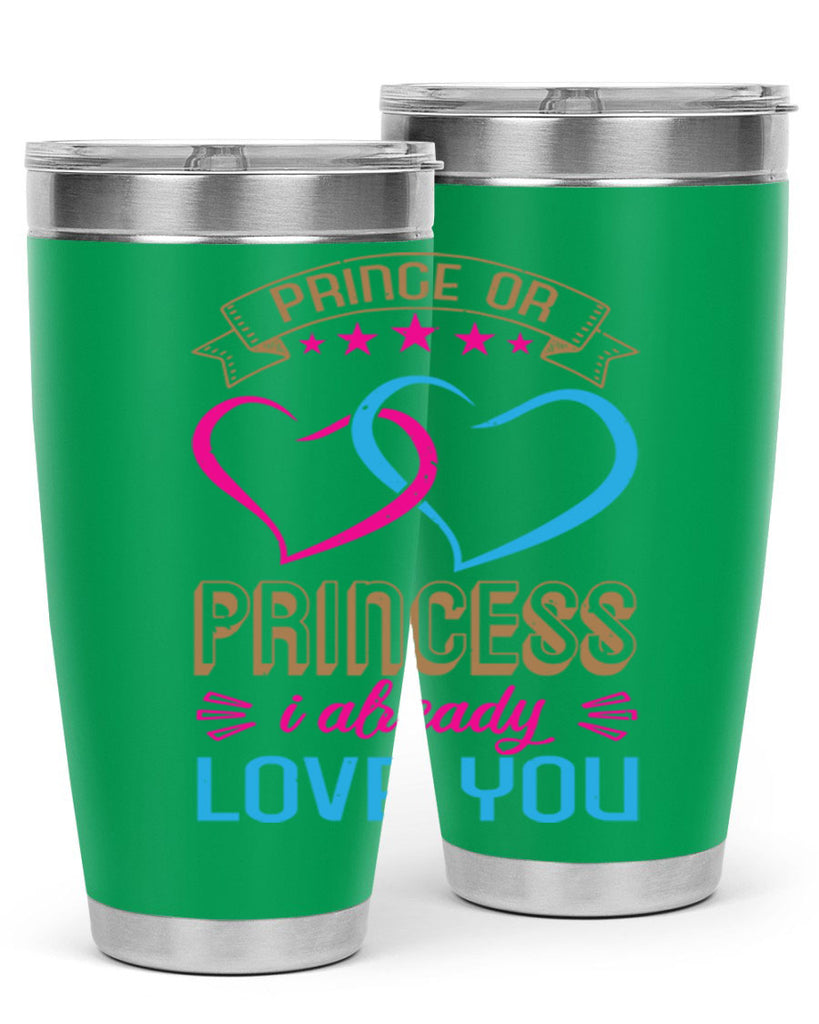 Prince or Princess I already love you Style 18#- baby shower- tumbler
