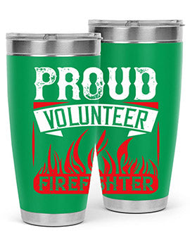 Proud Volunteer Firefighter Style 35#- volunteer- Tumbler