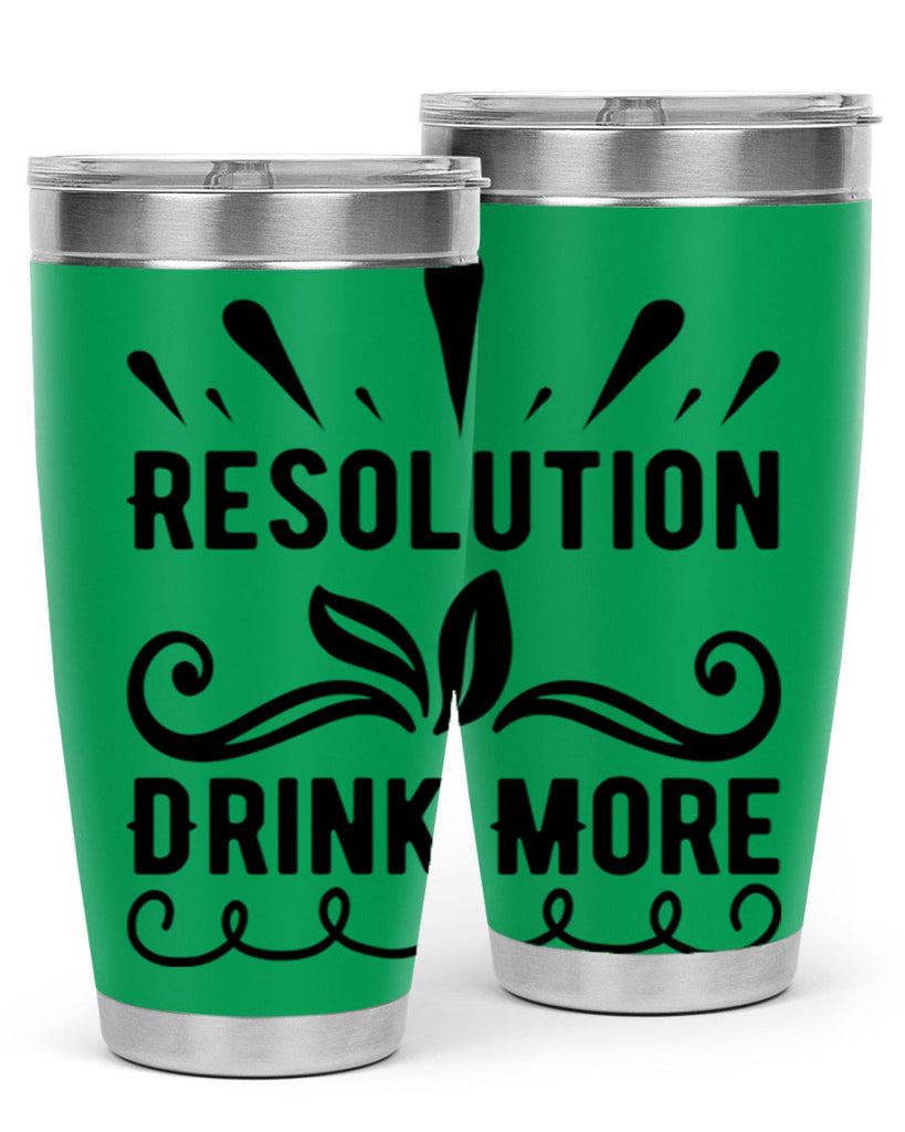 Resolution Drink More 348#- winter- Tumbler