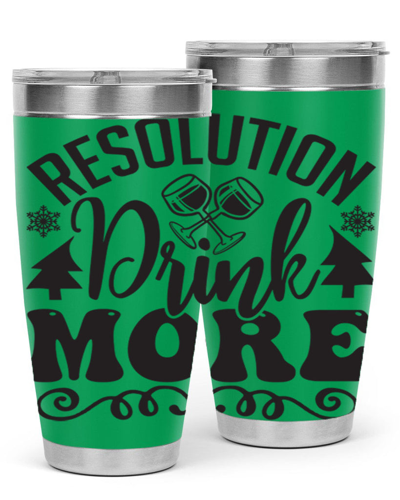 Resolution drink more 349#- winter- Tumbler