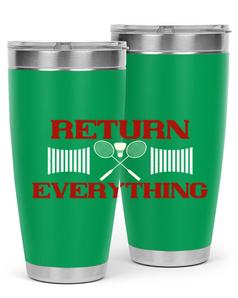 Return Everything 1892#- badminton- Tumbler