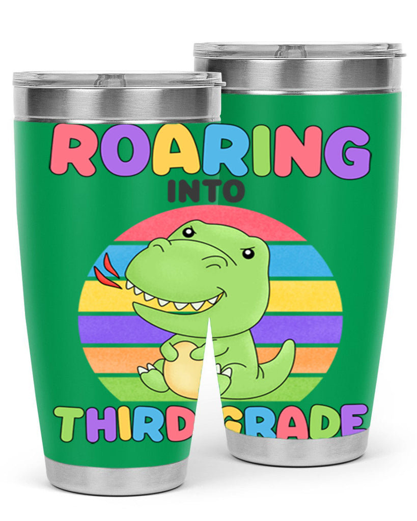 Roaring to 3rd Grade Trex 23#- 3rd grade- Tumbler