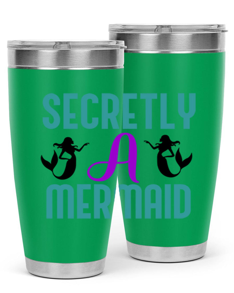 Secretly A Mermaid 578#- mermaid- Tumbler