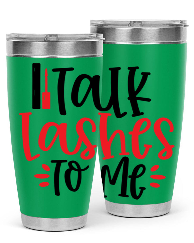 Talk Lashes To Me Style 219#- make up- Tumbler