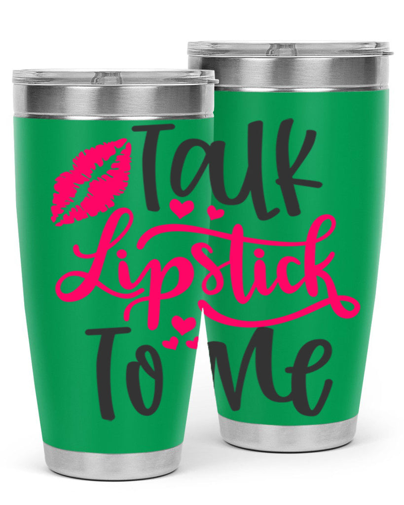 Talk Lipstick To Me Style 217#- make up- Tumbler