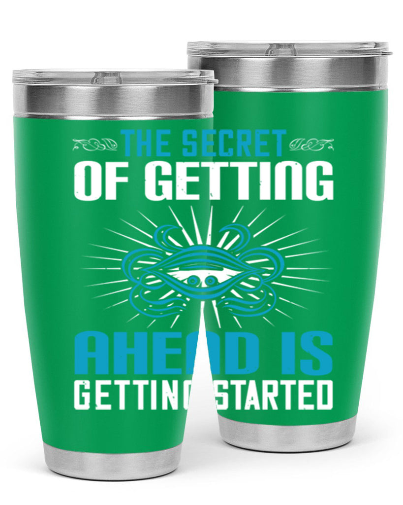 The secret of getting ahead is getting started Style 16#- motivation- Tumbler