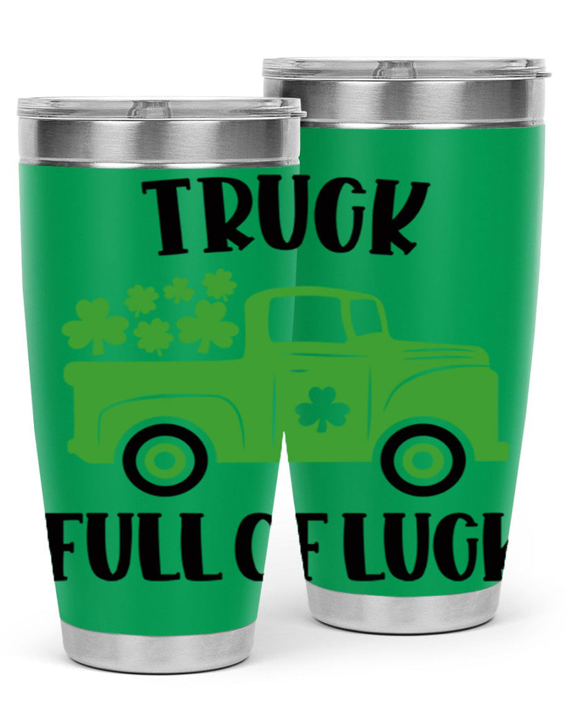 Truck Full Of Luck Style 19#- St Patricks Day- Tumbler