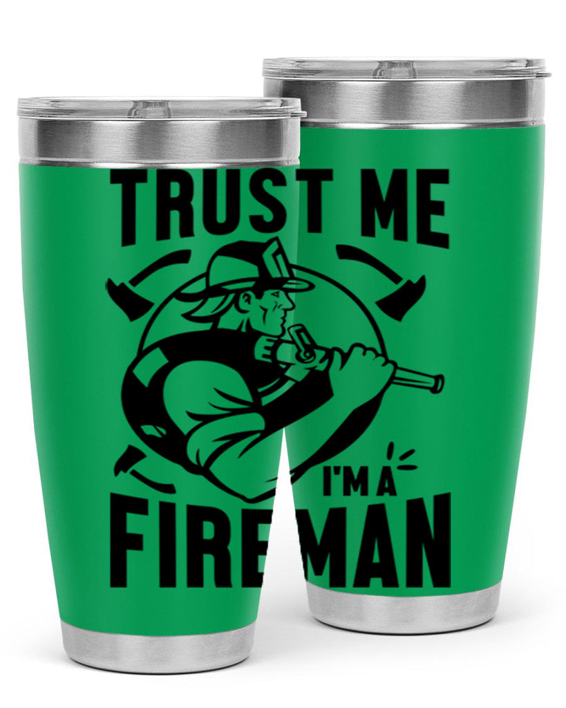 Trust me Style 16#- fire fighter- tumbler