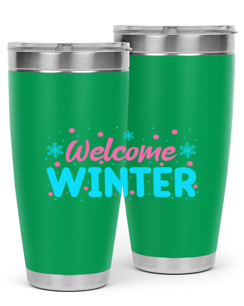 Welcome Winter 479#- winter- Tumbler