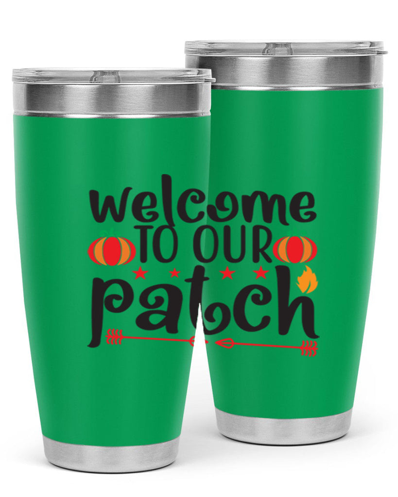 Welcometoourpatch 641#- fall- Tumbler