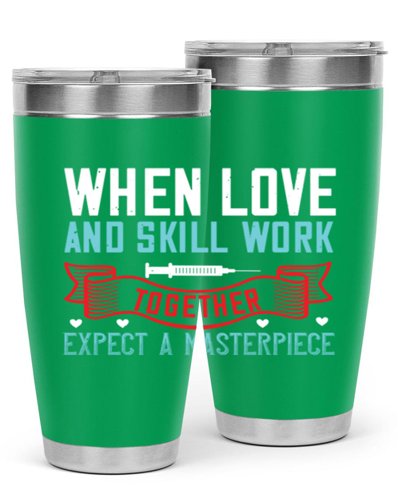 When love and skill work together expect a masterpiece Style 254#- nurse- tumbler