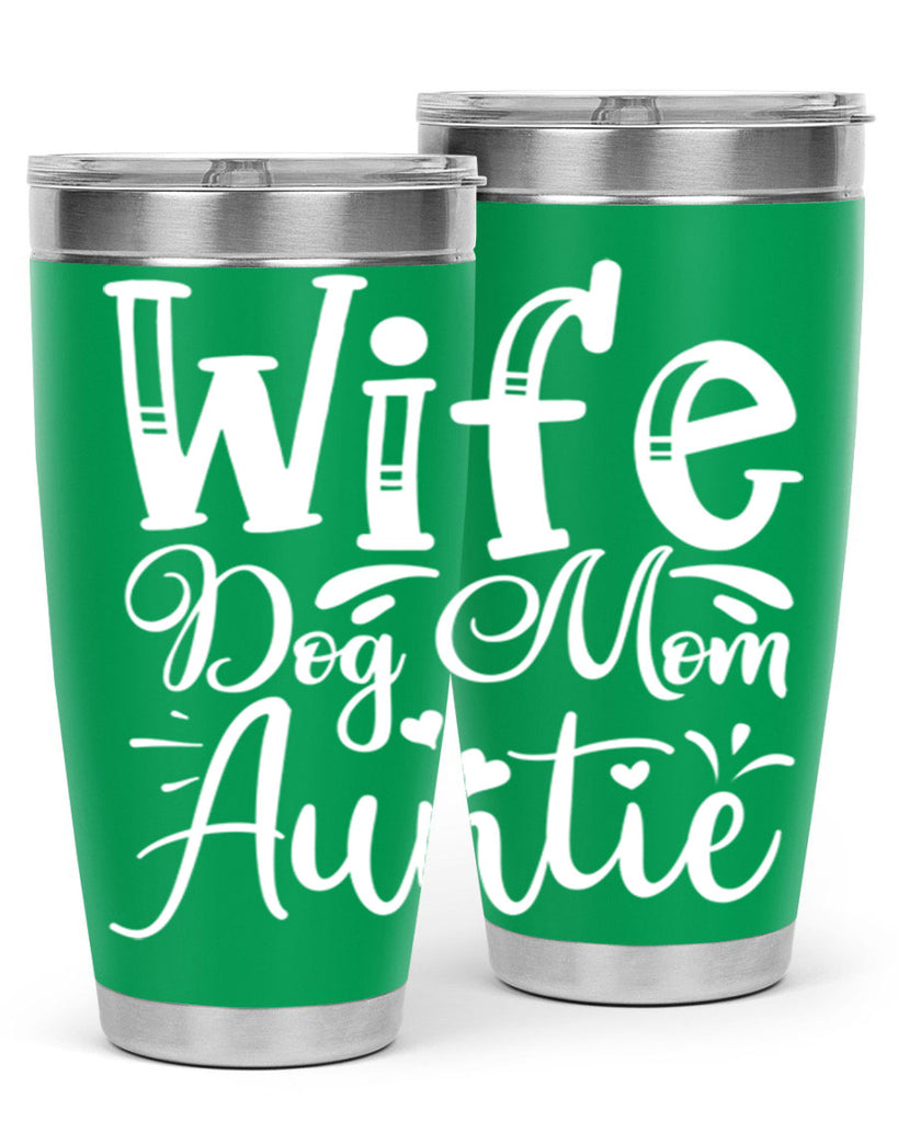 Wife Dog Mom Auntie Style 7#- aunt- Tumbler