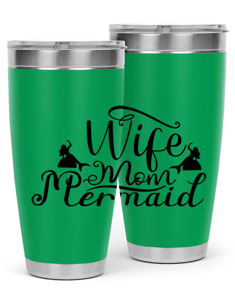 Wife Mom Mermaid 671#- mermaid- Tumbler
