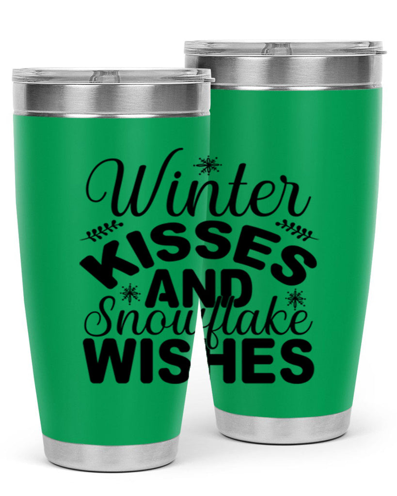 Winter Kisses and Snowflake Wishes 514#- winter- Tumbler