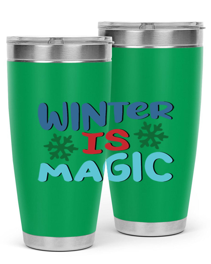 Winter is Magic 558#- winter- Tumbler