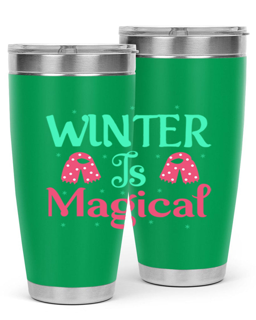 Winter is Magical 560#- winter- Tumbler