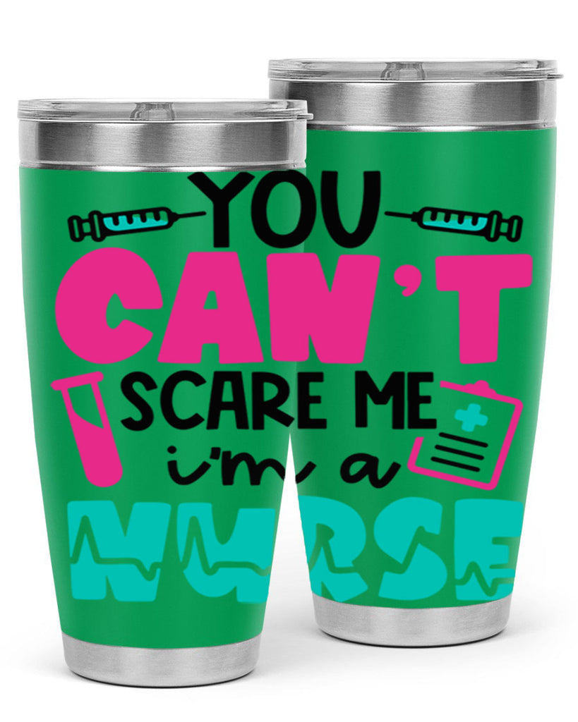 You Cant Scare Me Im A Nurse Style Style 3#- nurse- tumbler