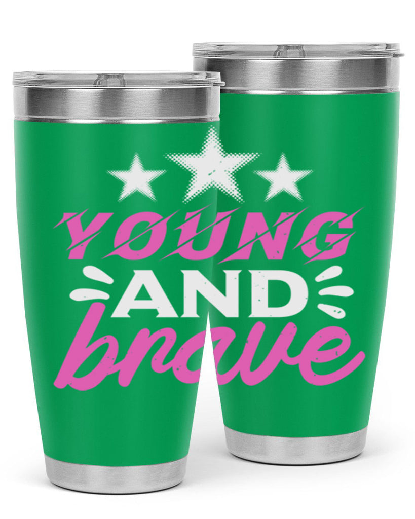 Yound and Brave Style 160#- baby- tumbler