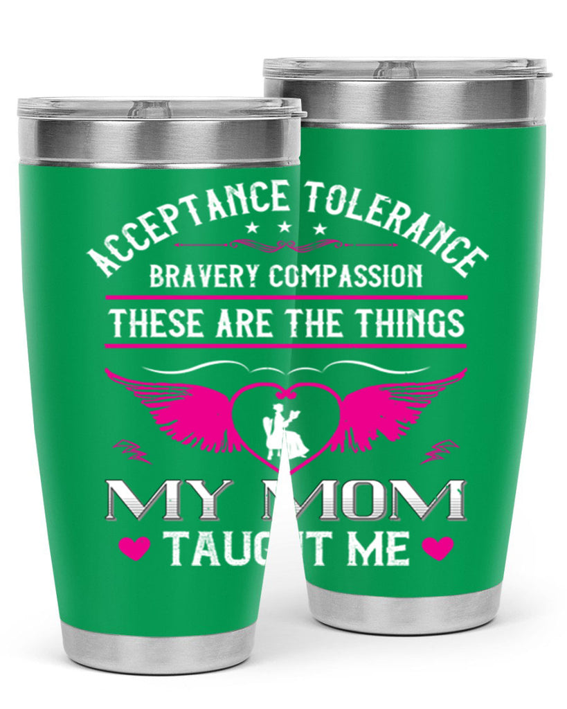 acceptance tolerance 96#- mothers day- Tumbler