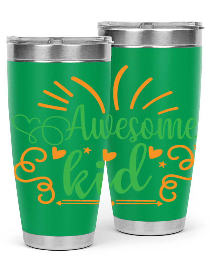 awesome kid 111#- fathers day- Tumbler