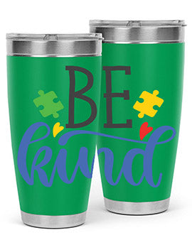 be kind Style 8#- autism- Tumbler