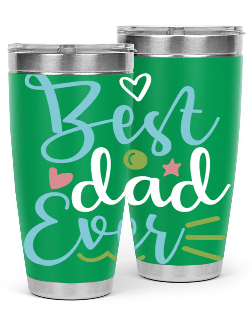 best dad ever 110#- fathers day- Tumbler