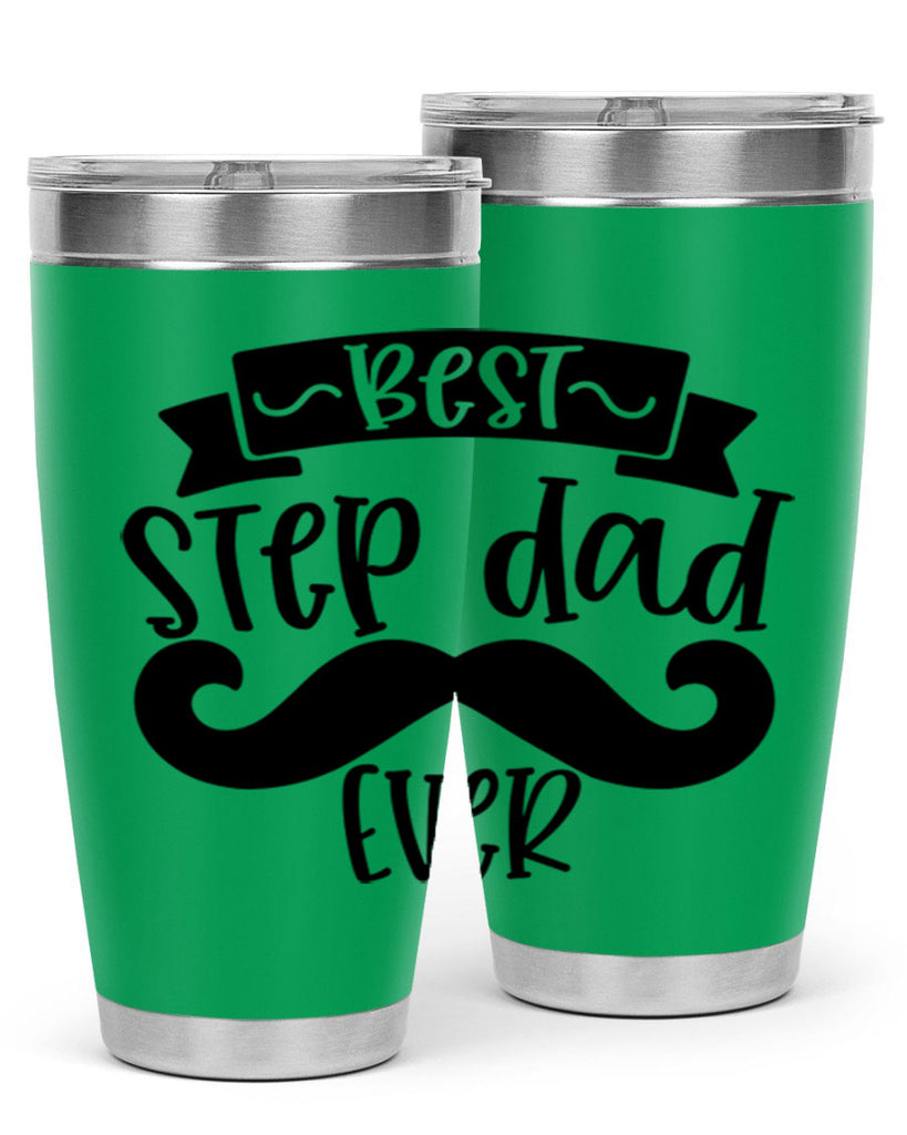 best step dad ever 70#- fathers day- Tumbler