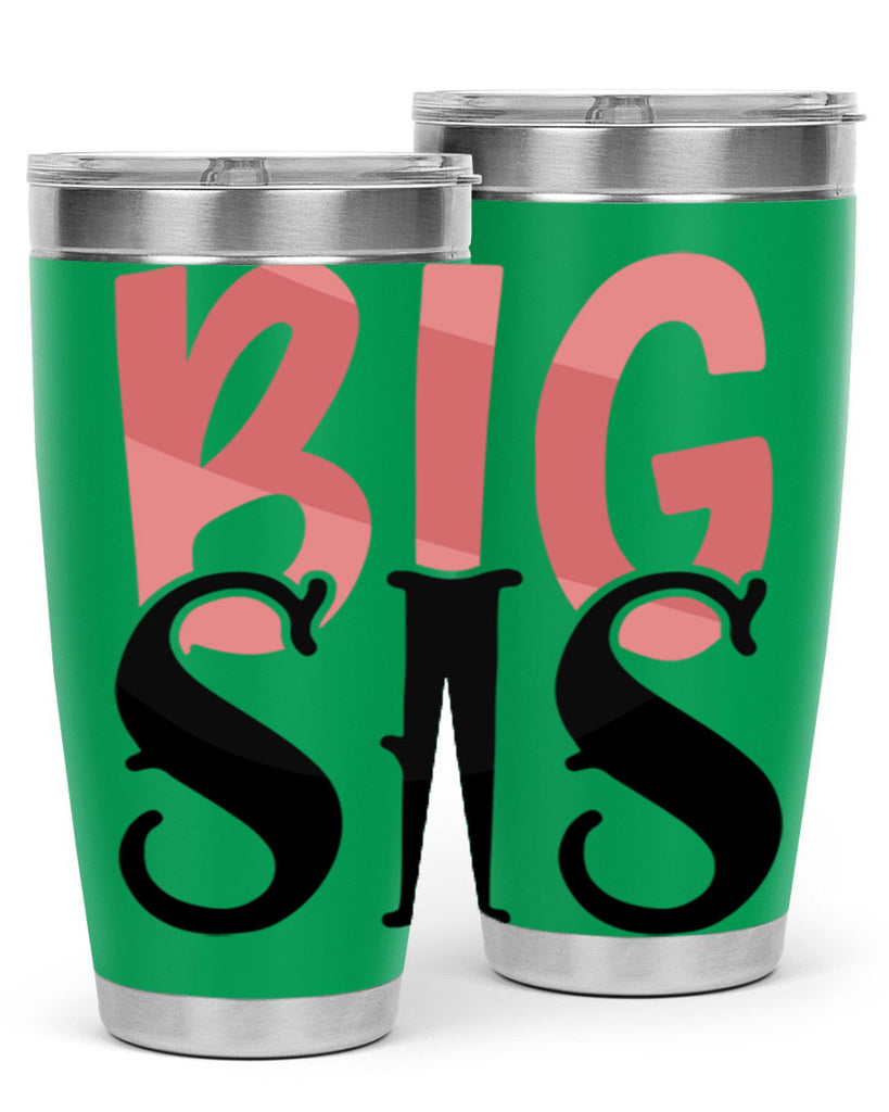 big sis Style 55#- Best Friend- Tumbler