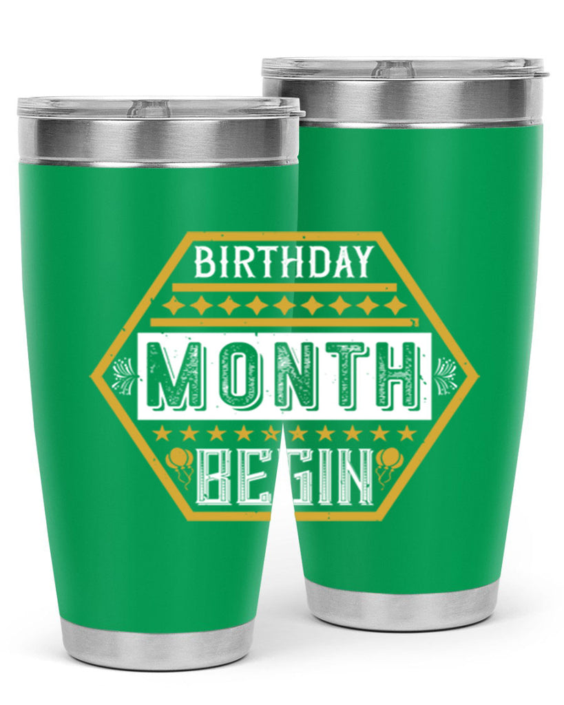 birthday month begin Style 9#- birthday- tumbler