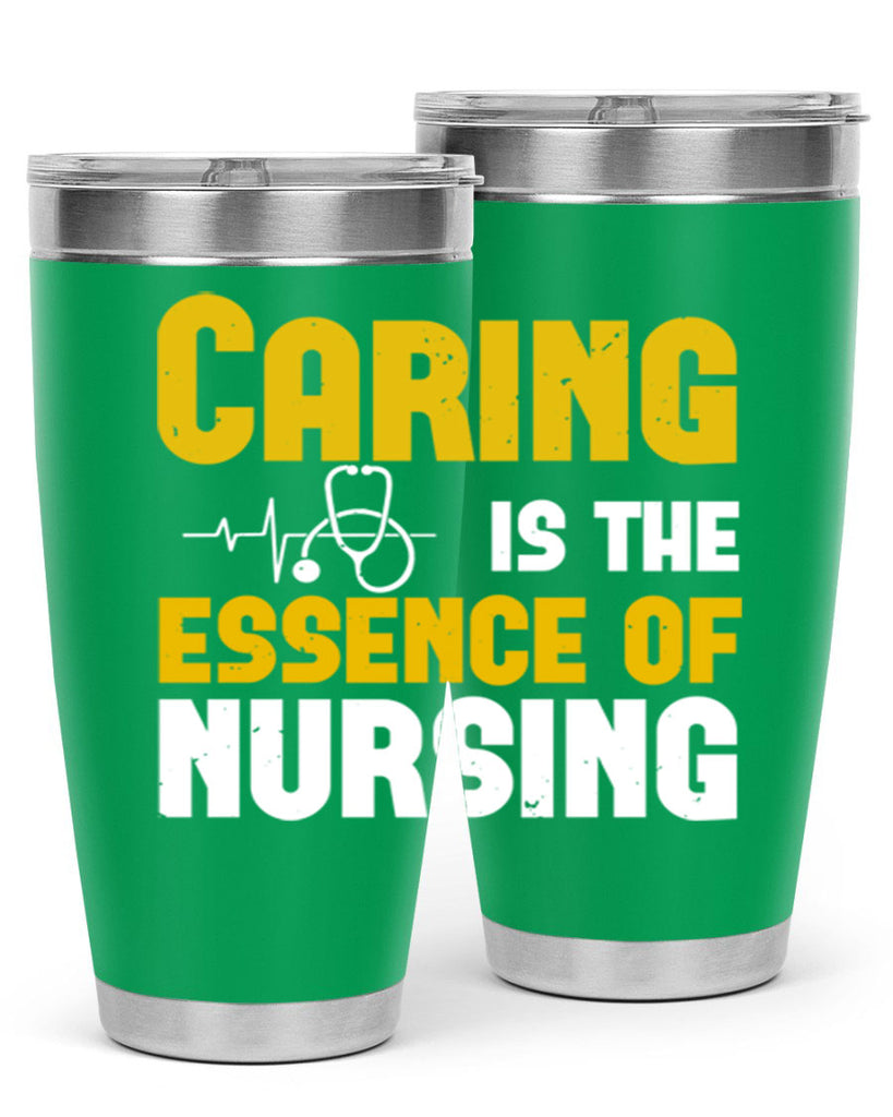 caring is the essence of Style 250#- nurse- tumbler