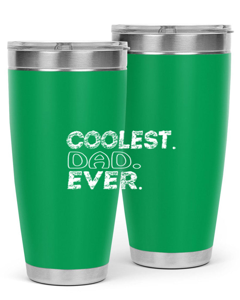 coolest dad ever 38#- dad- Tumbler