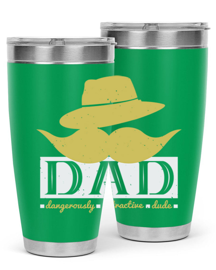 dad dangerously attractive 242#- fathers day- Tumbler